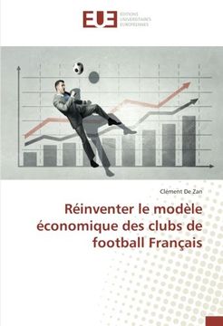 portada Réinventer le modèle économique des clubs de football Français