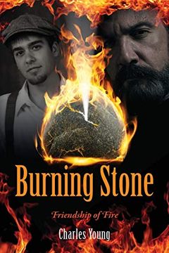 portada Burning Stone: Friendship of Fire (in English)