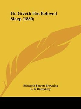 portada he giveth his beloved sleep (1880) (in English)