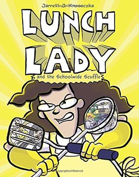 portada Lunch Lady and the Schoolwide Scuffle: 10 