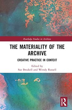 portada The Materiality of the Archive (Routledge Studies in Archives) (en Inglés)
