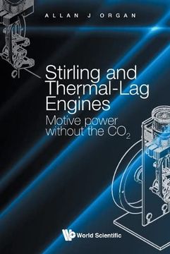 portada Stirling and Thermal-Lag Engines: Motive Power Without the co2 (in English)