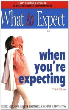 portada What to Expect When Youre Expecting (in English)