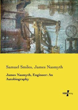 portada James Nasmyth, Engineer: An Autobiography
