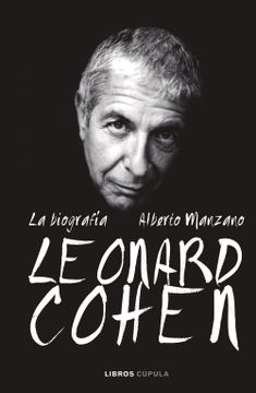 portada Leonard Cohen. La Biografía (Música y Cine) (in Spanish)