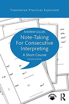 portada Note-taking for Consecutive Interpreting: A Short Course (Translation Practices Explained)