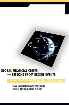 portada global financial crises: lessons from recent events (en Inglés)