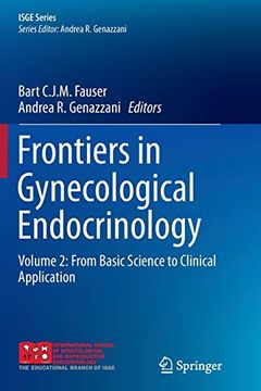 portada Frontiers in Gynecological Endocrinology: Volume 2: From Basic Science to Clinical Application (Isge Series) (in English)