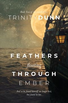 portada Feathers Floating Through Ember (The Adrift Series) 