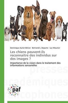portada Les Chiens Peuvent-Ils Reconnaitre des Individus sur des Images? (en Francés)