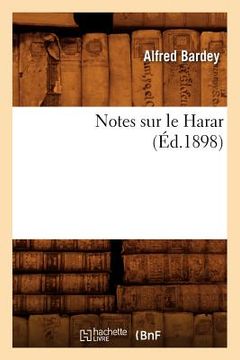 portada Notes Sur Le Harar (Éd.1898) (en Francés)