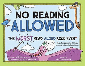 portada No Reading Allowed: The Worst Read-Aloud Book Ever (en Inglés)