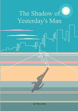 portada The Shadow of Yesterday's man (in English)