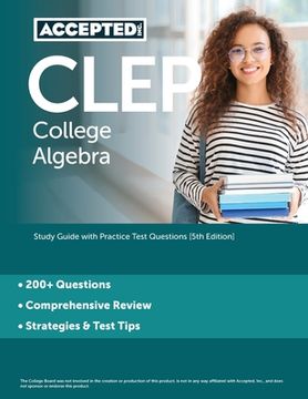 portada CLEP College Algebra: Study Guide with Practice Test Questions [5th Edition] (en Inglés)