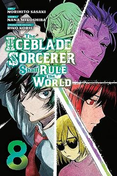 portada The Iceblade Sorcerer Shall Rule the World 8 (in English)