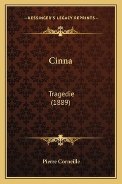 portada Cinna: Tragedie (1889) (in French)
