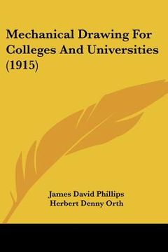 portada mechanical drawing for colleges and universities (1915) (in English)