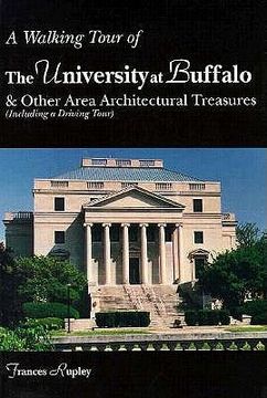 portada a walking tour of the university at buffalo: and other area architectural treasures, including a driving tour (in English)