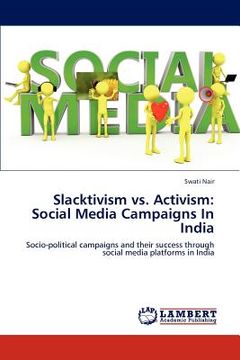 portada slacktivism vs. activism: social media campaigns in india (en Inglés)