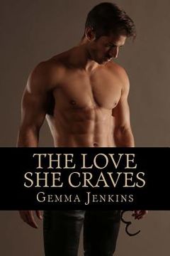 portada The Love She Craves (en Inglés)