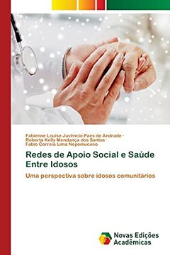 portada Redes de Apoio Social e Saúde Entre Idosos: Uma Perspectiva Sobre Idosos Comunitários (in Portuguese)
