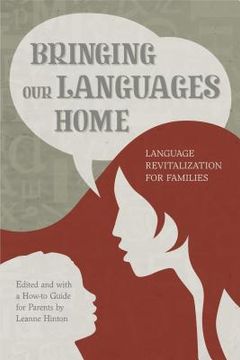 portada bringing our languages home: language revitalization for families (en Inglés)