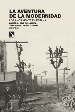 portada La Aventura de la Modernidad: Los Años Veinte en España
