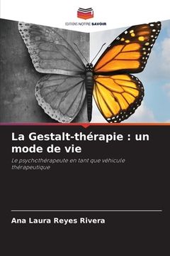 portada La Gestalt-thérapie: un mode de vie