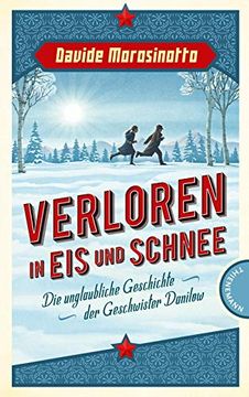 portada Verloren in eis und Schnee: Die Unglaubliche Geschichte der Geschwister Danilow (en Alemán)