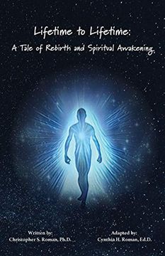 portada Lifetime to Lifetime: A Tale of Rebirth and Spiritual Awakening (en Inglés)
