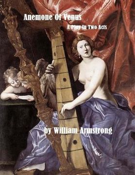 portada Anemone Of Venus: A Play In Two Acts (en Inglés)