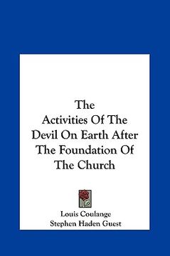 portada the activities of the devil on earth after the foundation of the church (in English)