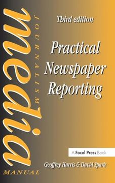 portada Practical Newspaper Reporting (Music Technology Series) (en Inglés)