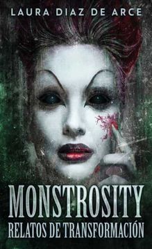 portada Monstrosity - Relatos de Transformación