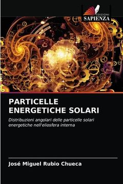 portada Particelle Energetiche Solari (in Italian)