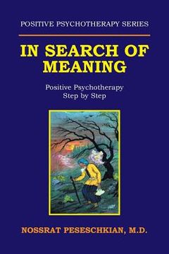 portada In Search of Meaning: Positive Psychotherapy Step by Step (in English)