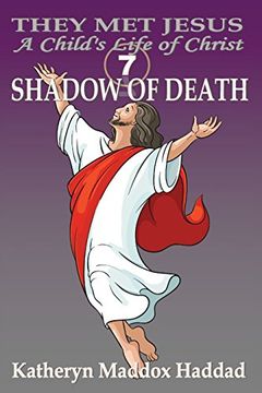 portada Shadow of Death (Child's Life of Christ) (en Inglés)