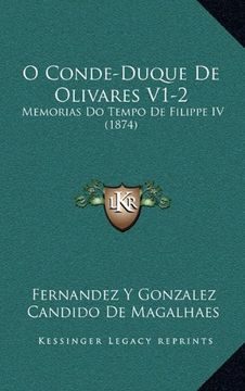 portada O Conde-Duque de Olivares V1-2 (en Portugués)