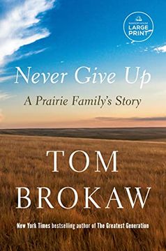portada Never Give up: A Prairie Family's Story (Random House Large Print) (in English)