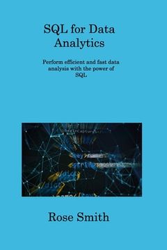 portada SQL for Data Analytics: Perform efficient and fast data analysis with the power of SQL (en Inglés)