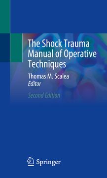 portada The Shock Trauma Manual of Operative Techniques (en Inglés)