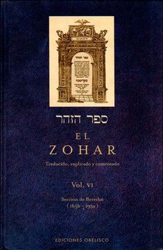 portada El Zohar (Vol. 6): Traducido, Explicado y Comentado (Cabala y Judaismo)