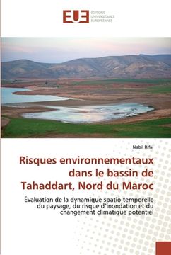 portada Risques environnementaux dans le bassin de Tahaddart, Nord du Maroc (en Francés)