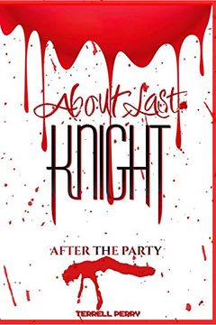 portada About Last Knight: After the Party