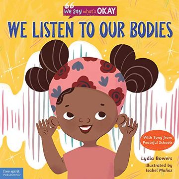 portada We Listen to our Bodies (we say What'S Okay) (en Inglés)