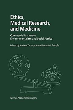 portada Ethics, Medical Research, and Medicine: Commercialism Versus Environmentalism and Social Justice (en Inglés)