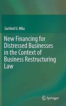 portada New Financing for Distressed Businesses in the Context of Business Restructuring law (en Inglés)