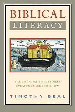 portada Biblical Literacy: The Essential Bible Stories Everyone Needs to Know 
