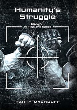 portada Humanity'S Struggle: Book 1 (in Time and Space) 