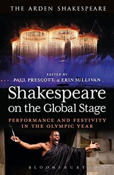 portada Shakespeare on the Global Stage: Performance and Festivity in the Olympic Year